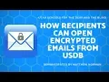 How 3rd Party Recipients Open Encrypted Emails from USDB Employees