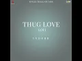 Thug Love (Lofi)