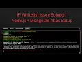 IP Whitelist Issue Solved Node js MongoDB Atlas Setup Fix MongoDB Connection Error Fast