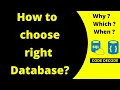 How to choose RIGHT DATABASE Type of Database Code Decode System Design Interview Question