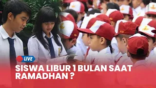 🔴 LIVE Pemerintah Tetapkan Jadwal Libur Sekolah Saat Ramadhan 2025