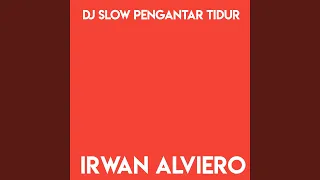 Download DJ SLOW PENGANTAR TIDUR MP3