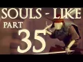 Start from part 150 Souls-like Part 35 - Jump World Interactions