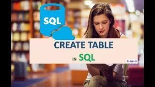 HOW TO CREATE TABLE WITH SQL IN HINDI