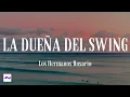 La Duena Del Swing 1 Hour - Los Hermanos Rosario