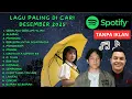 Lagu Kumpulan Lagu Viral \u0026 Paling Dicari 2025 | Playlist Terbaik Desember