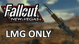Can You Beat Fallout New Vegas With Only a Light Machine Gun