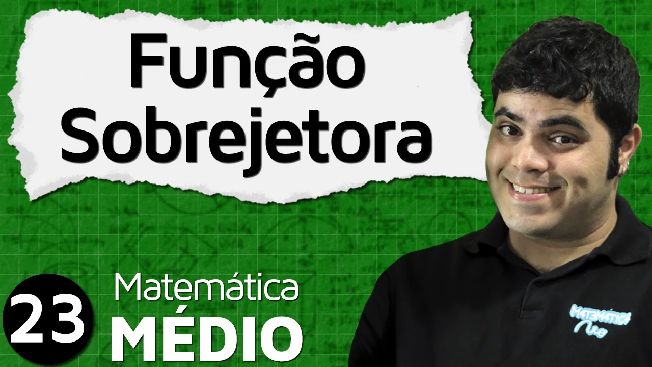 Função Sobrejetora ou Função Sobrejetiva | MEM #23
