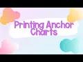 Printing Anchor Charts