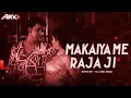 Lagu Makaiya Me Raja Ji ( 150Bpm Remix ) DJ ARK INDIA