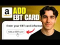How to Add EBT Card to Amazon Prime Tutorial 2026