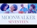 Download Lagu SEVENTEEN - MOONWALKER (Performance Team) [Hang, Rom \u0026 Eng Lyrics]
