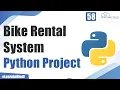 What is Bike Rental System - Python Project Complete Tutorial