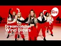 Download Lagu 드림캐쳐(Dreamcatcher)의 “바람아(Wind Blows) Band Ver.” │드캐의 밴드버전 무대 보러 날아오실게요~🕊️  [it’s KPOP LIVE 잇츠라이브]