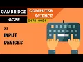 32 CAMBRIDGE IGCSE 0478-0984 3 2 Input devices