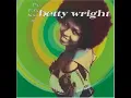 betty wright   no pain no gain