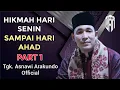 Download Lagu DARI HARI SENIN SAMPAI AHAD KELEBIHAN NYA BEDA_BEDA I Tgk Asnawi Arakundo Official I PART 1