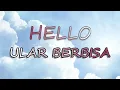 Download Lagu Hello - Ular Berbisa Lirik