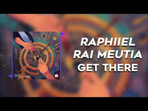 Download MP3 Raphiiel - Get There (feat. Rai Meutia)
