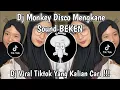 Download Lagu DJ MONKEY DISCO | SOUND BEKEN VIRAL TIKTOK TERBARU 2023 YANG KALIAN CARI !