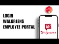 How to Log into The Walgreens Employee Portal Storenet Walgreens Employee Login