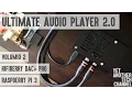 Download Lagu Ultimate Audio Player 2.0 - HiFiBerry DAC+ Pro, Raspberry Pi 3, Volumio 2
