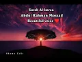 Download Lagu surah Al Imran Abdul Rahman Mossad beautiful voice ♥️♥️♥️♥️