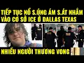 Download Lagu Cuộc sống ở Mỹ. Tiếp tục Vụ Nổ S.úng ám s.át nhắm vào cơ sở ICE ở Texas nhiều người thương vong