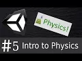 Intro to Physics in Unity 5 Bounciness
