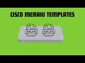 Lagu How To Configure Cisco Meraki Templates