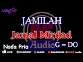 Download Lagu Karaoke Jamilah || Jamal Mirdad  Nada Pria DCIMT audio