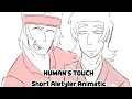 Human s Touch - Aletyler Animatic