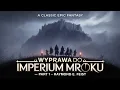 Lagu Wyprawa do Imperium Mroku – Część 1 | PL Audiobook | Raymond E. Feist | Fantasy