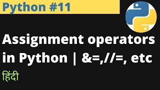 Python Assignment operators in Python etc Hindi EasyExamNotes com Jayesh Umre