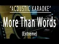 Download Lagu More than words - Extreme (Acoustic karaoke)