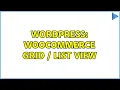 Wordpress WooCommerce Grid List view