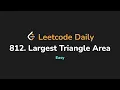 812 Largest Triangle Area Leetcode Daily - Python