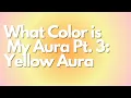 What Does a Yellow Aura Mean
