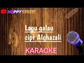 Download Lagu Lagu galau alghazali_karaoke_tanpa_vocal || heppy karaoke