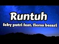 Download Lagu Feby Putri - Runtuh feat Fiersa Besari ( Lirik )