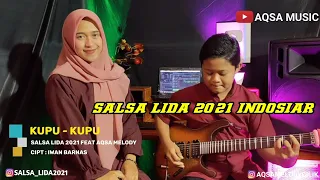 kupu kupu salsa lida 2021 indosiar feat aqsamelodycilik