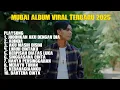 Download Lagu MUBAI ALBUM VIRAL TERBARU 2025