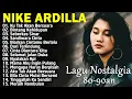 Nike Ardilla The Best II Lagu Lawas Il Indonesia Tahun80an