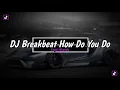 Download Lagu DJ Breakbeat How Do You Do Septi Bloods ( Slowed \u0026 Reverb ) 🎶