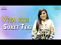 Download Lagu Vita KDI - Suket Teki (Official Music Video)