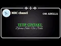 Download Lagu titip cintaku karaoke - difarina indra - OM ADELLA (@MRC chanel)