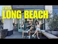 A day in Long Beach CA - 7 new spots where to eat 2026