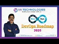 DevOps Roadmap 2026 Learn DevOps from Zero Knowledge to Expert Skills SR Tech Hub