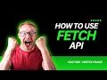 Master Fetch API in JavaScript - Beginner s Guide with Real Examples API Web Dev Tutorial