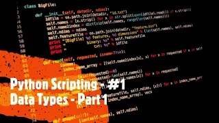 Python Scripting - Data Types Part-1